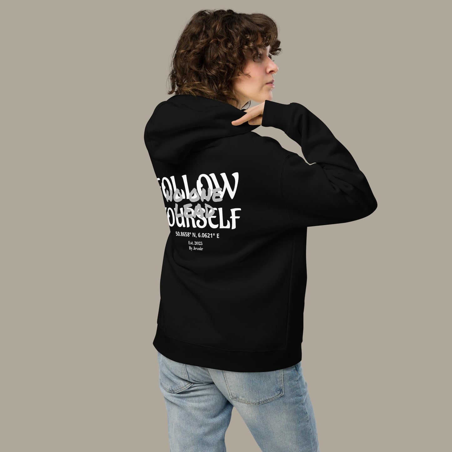 Follow Yourself Hoodie