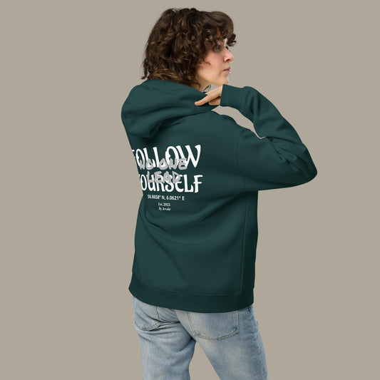 Follow Yourself Hoodie